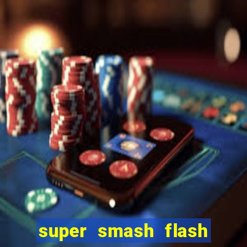 super smash flash 3 online